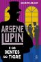 [Arsène Lupin 10] • Arsène Lupin e os dentes do tigre